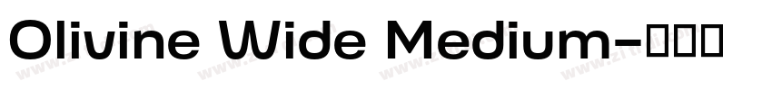 Olivine Wide Medium字体转换